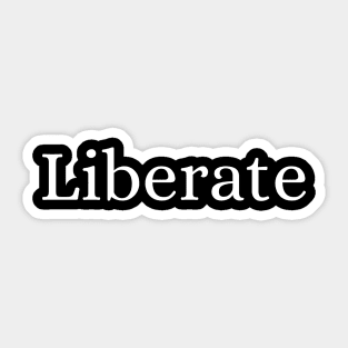 Liberate Sticker